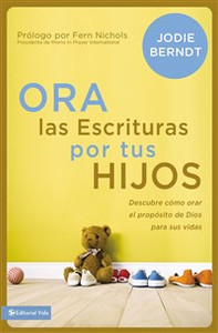 Ora las Escrituras por tus hijos - ISBN: 9780829766172