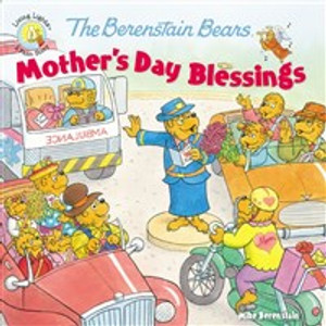 The Berenstain Bears Mother's Day Blessings - ISBN: 9780310748694