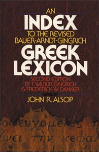 An Index to the Revised Bauer-Arndt-Gingrich Greek Lexicon - ISBN: 9780310440314