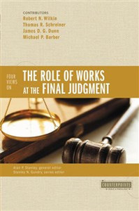 Four Views on the Role of Works at the Final Judgment - ISBN: 9780310490333