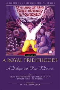 A Royal Priesthood?: The Use of the Bible Ethically and Politically - ISBN: 9780310234135