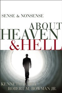 Sense and Nonsense about Heaven and Hell - ISBN: 9780310254287
