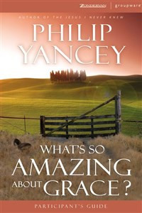 What's So Amazing About Grace Participant's Guide with DVD - ISBN: 9780310696155