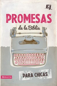 Promesas de la Biblia para chicas - ISBN: 9780829765519