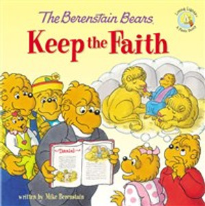 The Berenstain Bears Keep the Faith - ISBN: 9780310734772