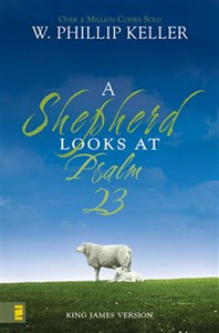 A Shepherd Looks at Psalm 23 - ISBN: 9780310291428