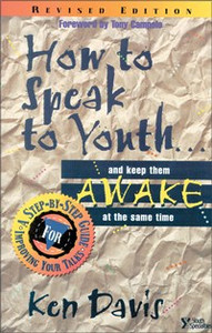 How to Speak to Youth . . . and Keep Them Awake at  the Same Time - ISBN: 9780310201465