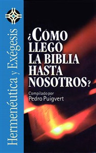 ¿Cómo llegó la Biblia hasta nosotros? - ISBN: 9788482674360