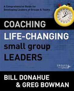 Coaching Life-Changing Small Group Leaders - ISBN: 9780310331247