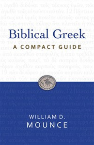 Biblical Greek: A Compact Guide - ISBN: 9780310326069