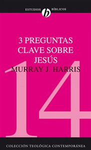 3 preguntas clave sobre Jesús - ISBN: 9788482674568