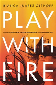 Play with Fire - ISBN: 9780310345244
