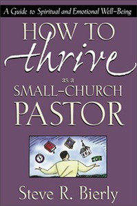 How to Thrive as a Small-Church Pastor - ISBN: 9780310216551