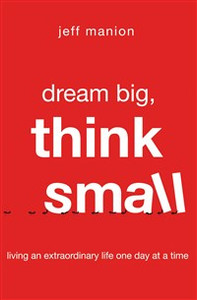 Dream Big, Think Small - ISBN: 9780310328575