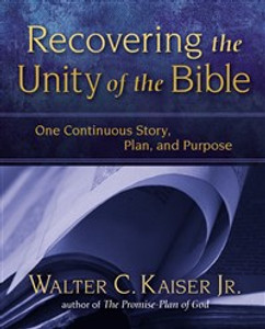 Recovering the Unity of the Bible - ISBN: 9780310529934