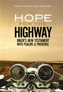 NIV, Hope for the Highway, Biker's New Testament with Psalms and Proverbs, Paperback - ISBN: 9780310446057