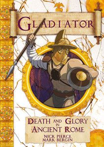 Gladiator: Death and Glory in Ancient Rome - ISBN: 9781910706886