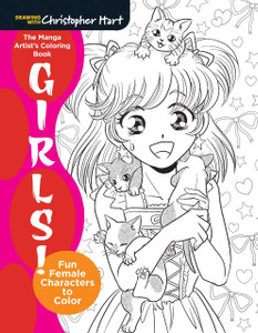 The Manga Artist's Coloring Book: Girls!: Fun Female Characters to Color - ISBN: 9781942021681