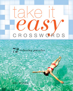 Take It Easy Crosswords: 72 Relaxing Puzzles - ISBN: 9781402774041