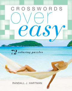 Crosswords Over Easy: 72 Relaxing Puzzles - ISBN: 9781402774218