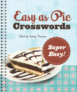 Easy as Pie Crosswords: Super Easy!: 72 Relaxing Puzzles - ISBN: 9781402797422