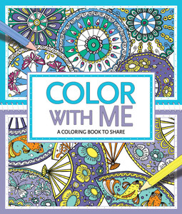 Color with Me: A Coloring Book to Share - ISBN: 9781454919308