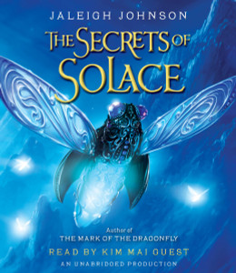 The Secrets of Solace:  (AudioBook) (CD) - ISBN: 9780147521118