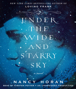 Under the Wide and Starry Sky: A Novel (AudioBook) (CD) - ISBN: 9780307576538