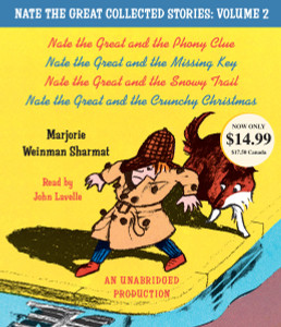 Nate the Great Collected Stories: Volume 2: Nate the Great and the Phony Clue; Nate the Great and the Missing Key; Nate the Great and the Snowy Trail; Nate the Great and the Crunchy Christmas (AudioBook) (CD) - ISBN: 9780307582874