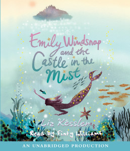 Emily Windsnap and the Castle in the Mist:  (AudioBook) (CD) - ISBN: 9780307706270