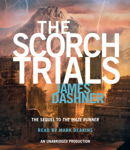 The Scorch Trials (Maze Runner, Book Two):  (AudioBook) (CD) - ISBN: 9780307706591