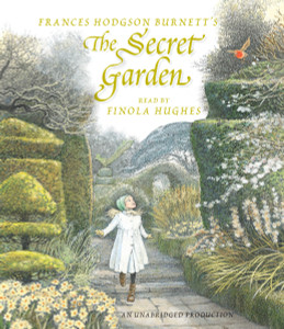 The Secret Garden:  (AudioBook) (CD) - ISBN: 9780307746108