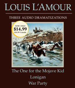 The One for the Mojave Kid/Lonigan/War Party:  (AudioBook) (CD) - ISBN: 9780307748805