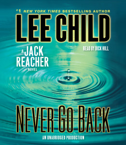 Never Go Back: A Jack Reacher Novel (AudioBook) (CD) - ISBN: 9780307749666