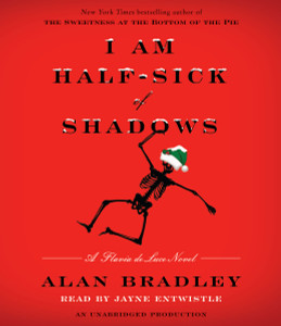 I Am Half-Sick of Shadows: A Flavia de Luce Novel (AudioBook) (CD) - ISBN: 9780307879455
