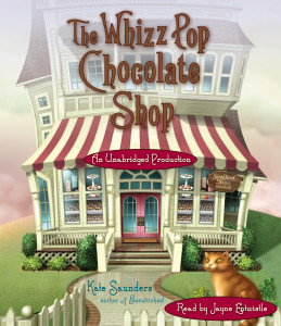 The Whizz Pop Chocolate Shop:  (AudioBook) (CD) - ISBN: 9780385368223