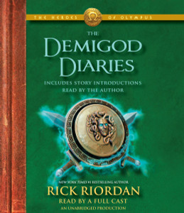 The Heroes of Olympus: The Demigod Diaries:  (AudioBook) (CD) - ISBN: 9780449010716