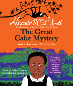 The Great Cake Mystery: Precious Ramotswe's Very First Case:  (AudioBook) (CD) - ISBN: 9780449011409
