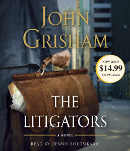 The Litigators:  (AudioBook) (CD) - ISBN: 9780449806913