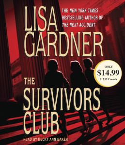 The Survivors Club: A Thriller:  (AudioBook) (CD) - ISBN: 9780449808450