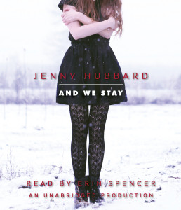 And We Stay:  (AudioBook) (CD) - ISBN: 9780553396249
