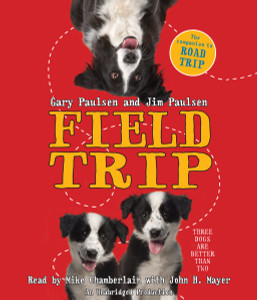 Field Trip:  (AudioBook) (CD) - ISBN: 9780553396317