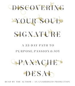 Discovering Your Soul Signature: A 33-Day Path to Purpose, Passion & Joy (AudioBook) (CD) - ISBN: 9780553545708