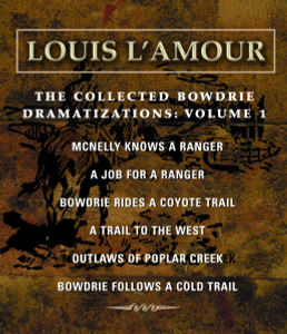 The Collected Bowdrie Dramatizations: Volume 1:  (AudioBook) (CD) - ISBN: 9780739323601