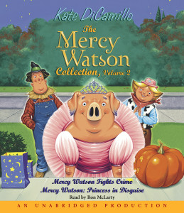 The Mercy Watson Collection Volume II: #3: Mercy Watson Fights Crime; #4: Mercy Watson: Princess in Disguise (AudioBook) (CD) - ISBN: 9780739336304