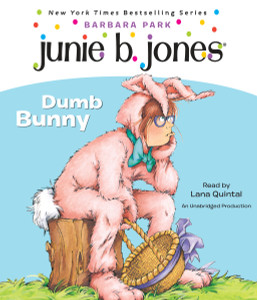 Junie B. Jones #27: Dumb Bunny:  (AudioBook) (CD) - ISBN: 9780739338698