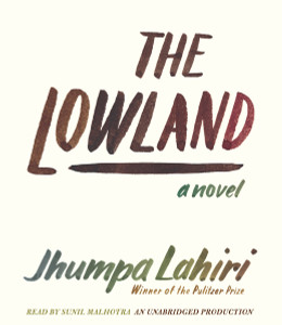 The Lowland:  (AudioBook) (CD) - ISBN: 9780739341810