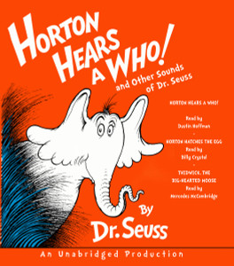 Horton Hears a Who and Other Sounds of Dr. Seuss: Horton Hears a Who; Horton Hatches the Egg; Thidwick, the Big-Hearted Moose (AudioBook) (CD) - ISBN: 9780739362655