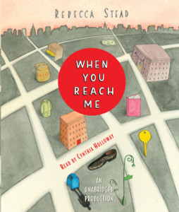 When You Reach Me:  (AudioBook) (CD) - ISBN: 9780739380727