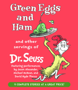 Green Eggs and Ham and Other Servings of Dr. Seuss:  (AudioBook) (CD) - ISBN: 9780807219928